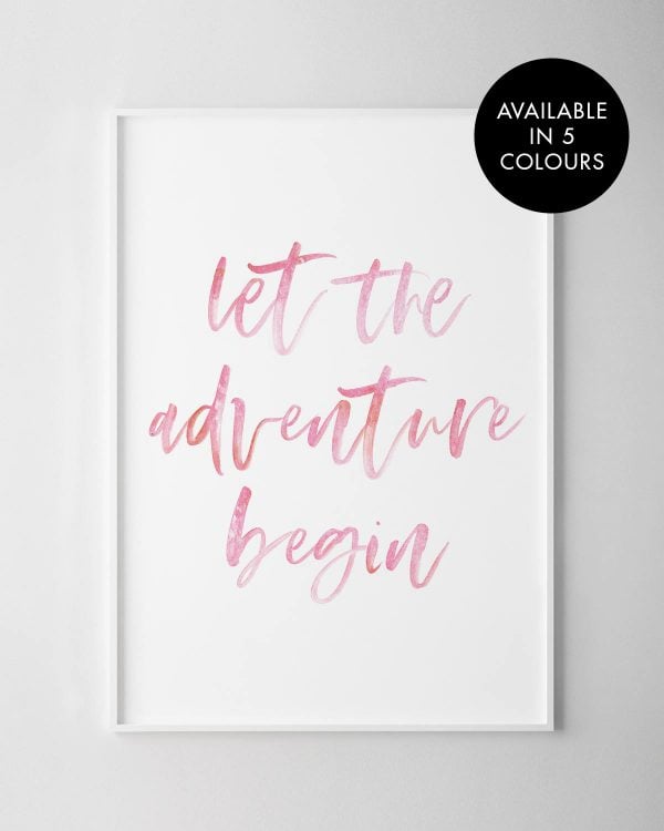 Let The Adventure Begin Print