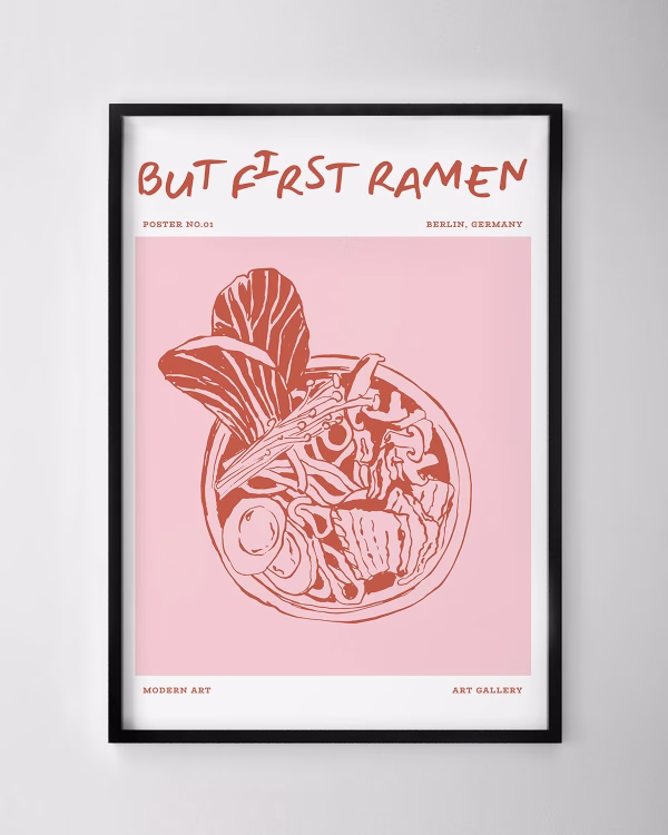 But First Ramen Print