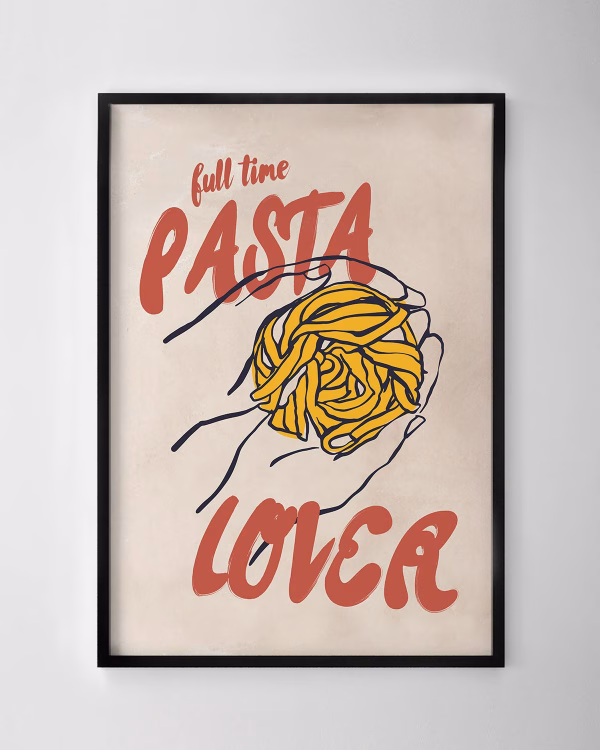 Full Time Pasta Lover Print