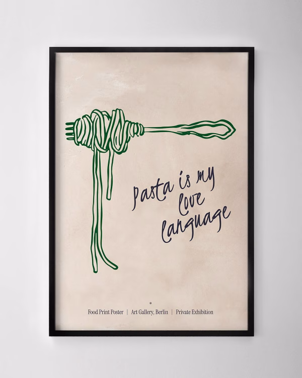 Pasta is my Love Language Print
