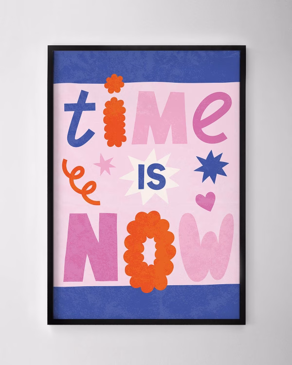 Time is Now Print